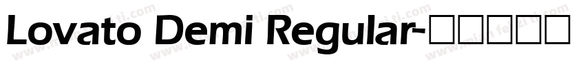 Lovato Demi Regular字体转换